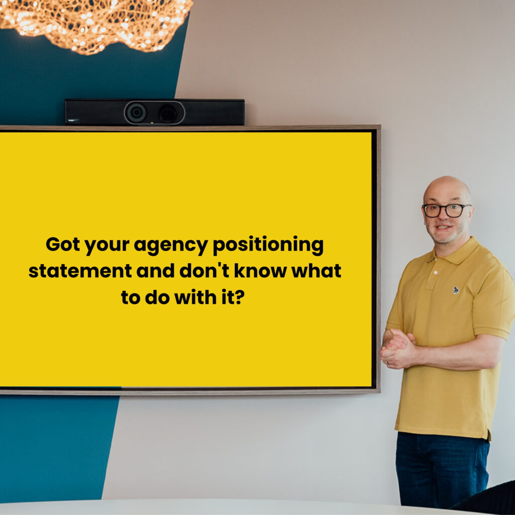 Marketing agency advisor Gareth Healey explaining how agency owners can use an agency positioning statement to strengthen their positioning, proposition and business development efforts.
